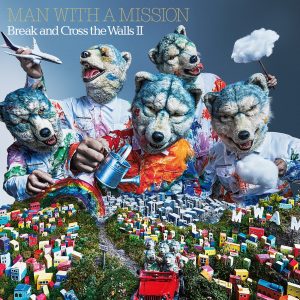 MAN WITH A MISSION – Blaze 歌詞 ( Lyrics) ジャケット