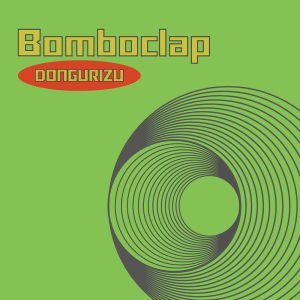 どんぐりず – Bomboclap 歌詞 ( Lyrics) ジャケット