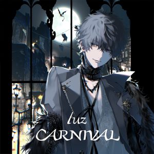 luz – CARNIVAL 歌詞 ( Lyrics) ジャケット