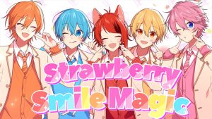 すとぷり – Strawberry Smile Magic 歌詞 ( Lyrics) ジャケット