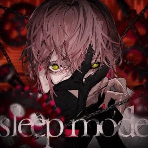 律可 – sleep mode 歌詞 ( Lyrics) ジャケット