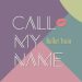 超特急 – Call My Name 歌詞 ( Lyrics)
