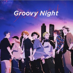 XlamV – Groovy Night 歌詞 ( Lyrics) ジャケット
