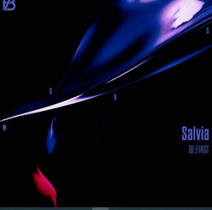 BE:FIRST – Salvia 歌詞 ( Lyrics) ジャケット