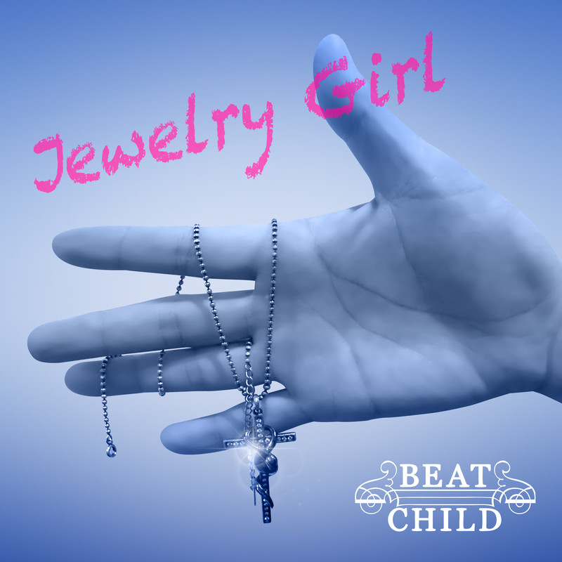 BEAT CHILD Jewelry Girl 歌詞 ( Lyrics) UTA5歌詞