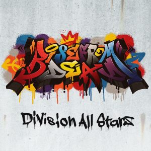 Division All Stars – RISE FROM DEAD 歌詞 ( Lyrics) ジャケット