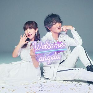 angela – Welcome! 歌詞 ( Lyrics) ジャケット
