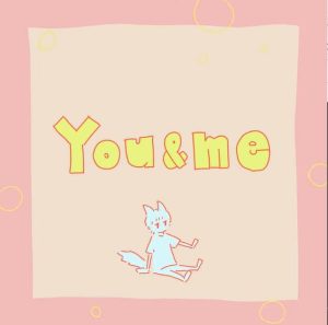 莉犬 – You＆me 歌詞 ( Lyrics) ジャケット