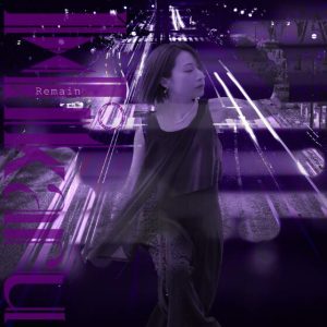 Hikaru – Remain 歌詞 ( Lyrics) ジャケット