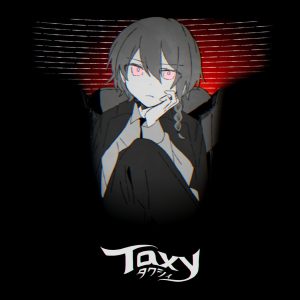 Chinozo – タクシィ 歌詞 ( Lyrics) ジャケット