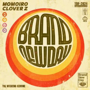 ももいろクローバーZ – Brand New Day 歌詞 ( Lyrics) ジャケット