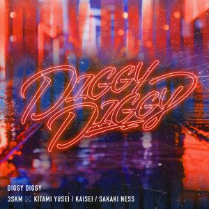 3SKM – DIGGY DIGGY 歌詞 ( Lyrics) ジャケット