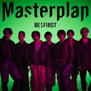 BE:FIRST – Masterplan 歌詞 ( Lyrics) ジャケット