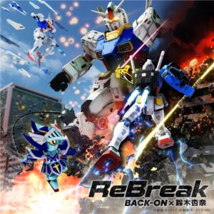 BACK-ON×鈴木杏奈 – ReBreak 歌詞 ( Lyrics) ジャケット