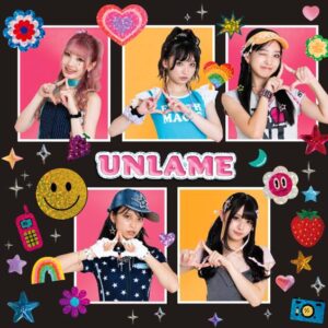 UNLAME – KIRAKIRA Tune 歌詞 ( Lyrics) ジャケット