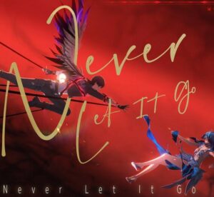 ASCA – Never Let It Go 歌詞 ( Lyrics) ジャケット