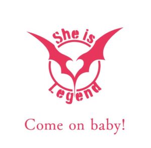 She is Legend – Come on baby! 歌詞 ( Lyrics) ジャケット