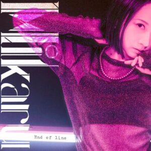 Hikaru – End of line 歌詞 ( Lyrics) ジャケット