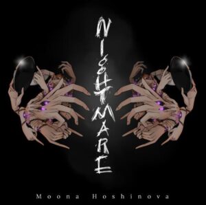 Moona Hoshinova – Nightmare 歌詞 ( Lyrics) ジャケット