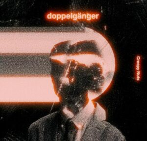 Creepy Nuts – doppelganger 歌詞 ( Lyrics) ジャケット