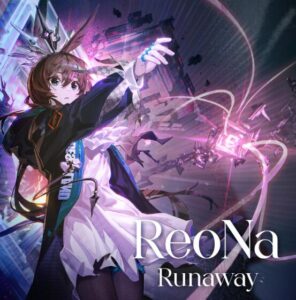 ReoNa – Runaway 歌詞 ( Lyrics) ジャケット