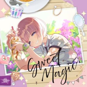 初星学園 – Sweet Magic 歌詞 ( Lyrics) ジャケット