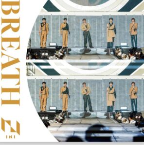 INI – BREATH (TAKUMI, MASAYA, TAKERU, YUDAI, KYOSUKE) 歌詞 ( Lyrics) ジャケット