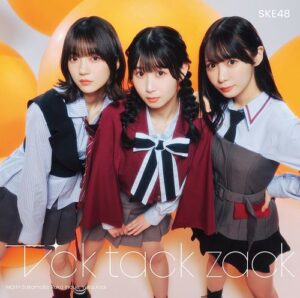 SKE48 – Tick tack zack 歌詞 ( Lyrics) ジャケット