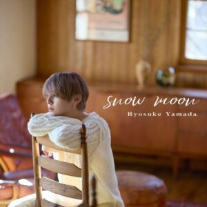 山田涼介 – snow moon 歌詞 ( Lyrics) ジャケット