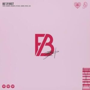 BE:FIRST – 夢中 歌詞 ( Lyrics) ジャケット
