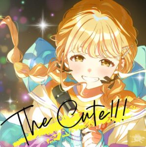 初星学園 – The Cute!!! 歌詞 ( Lyrics) ジャケット