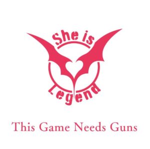 She is Legend – This Game Needs Guns 歌詞 ( Lyrics) ジャケット