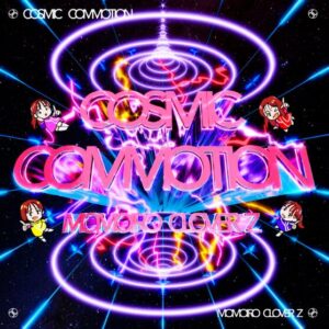 ももいろクローバーZ – Cosmic Commotion 歌詞 ( Lyrics) ジャケット