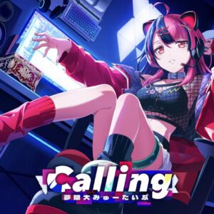 夢限大みゅーたいぷ – Calling 歌詞 ( Lyrics) ジャケット