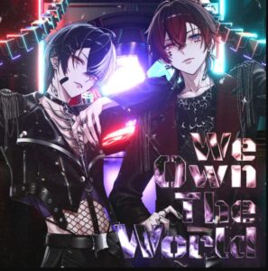AMPTAKxCOLORS – We Own The World (まぜ太×あっと) 歌詞 ( Lyrics) ジャケット