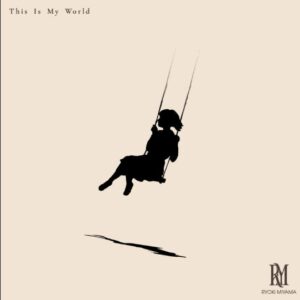 RYOKI MIYAMA – This Is My World 歌詞 ( Lyrics) ジャケット