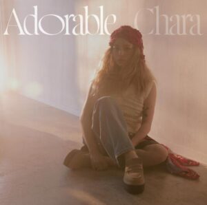 Chara – Adorable 歌詞 ( Lyrics) ジャケット