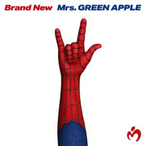 Mrs. GREEN APPLE – Brand New 歌詞 ( Lyrics) ジャケット