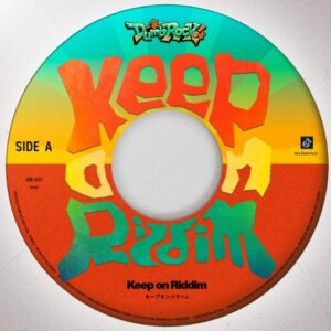 一家Dumb Rock! – Keep on Riddim 歌詞 ( Lyrics) ジャケット