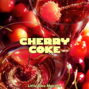 Little Glee Monster – CHERRY COKE 歌詞 ( Lyrics) ジャケット