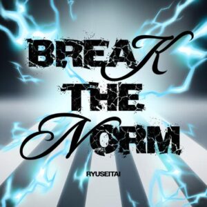 流星隊 – BREAK THE NORM 歌詞 ( Lyrics) ジャケット