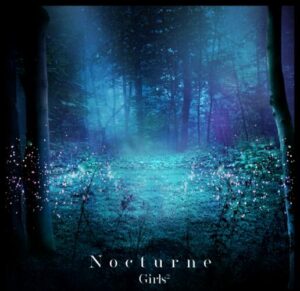Girls2 – Nocturne 歌詞 ( Lyrics) ジャケット