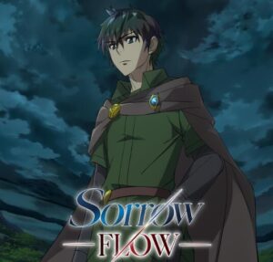 FLOW – Sorrow 歌詞 ( Lyrics) ジャケット